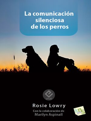 cover image of La comunicación silenciosa de los perros